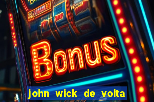 john wick de volta ao jogo download